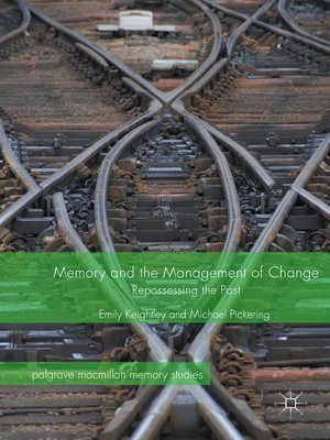 cover image of Memory and the Management of Change